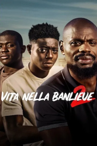 Vita nella banlieue 2 streaming