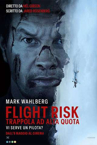 Flight Risk - Trappola ad alta quota streaming