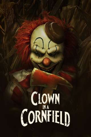 Clown in a Cornfield streaming